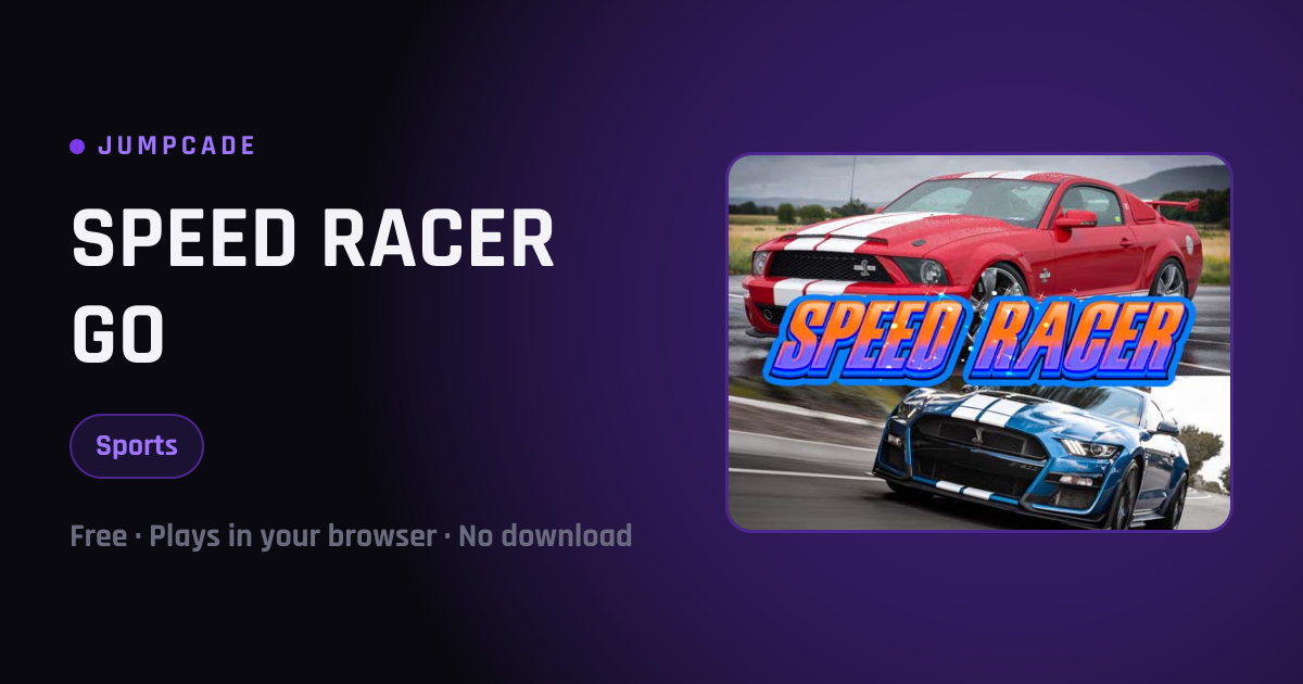 SPEED RACER GO · Jumpcade